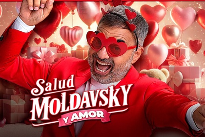 SALUD, MOLDAVSKY Y AMOR